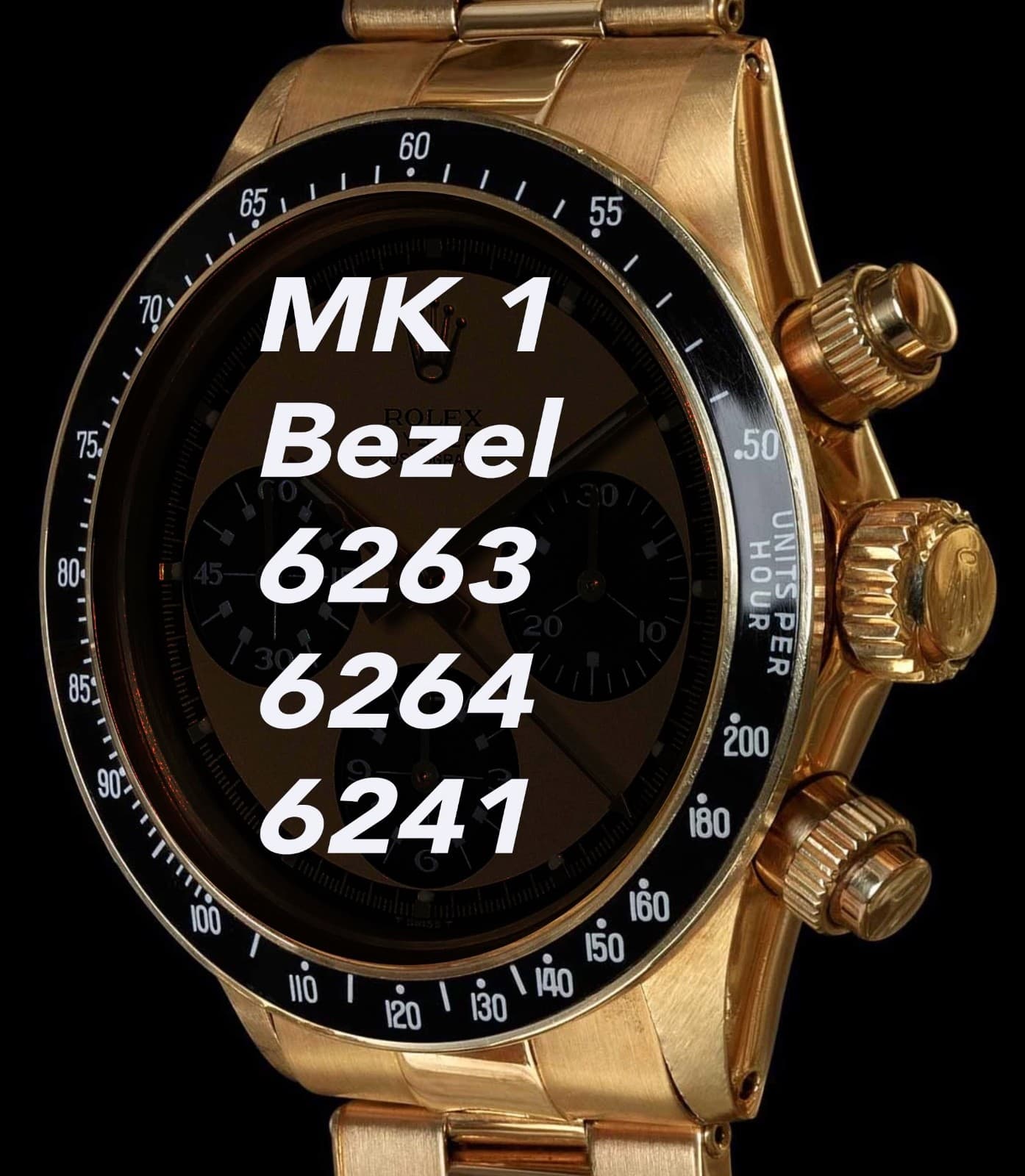 MK1 Type GOLD Bezel for Rolex Daytona 6263 ( 1969 -1988 ) and  6241 .6264.